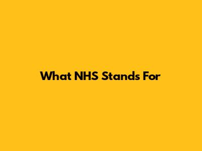 What NHS Stands For