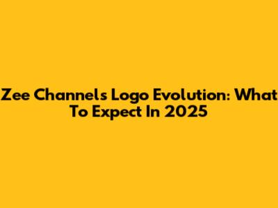 Zee Channel's Logo Evolution: What To Expect In 2025